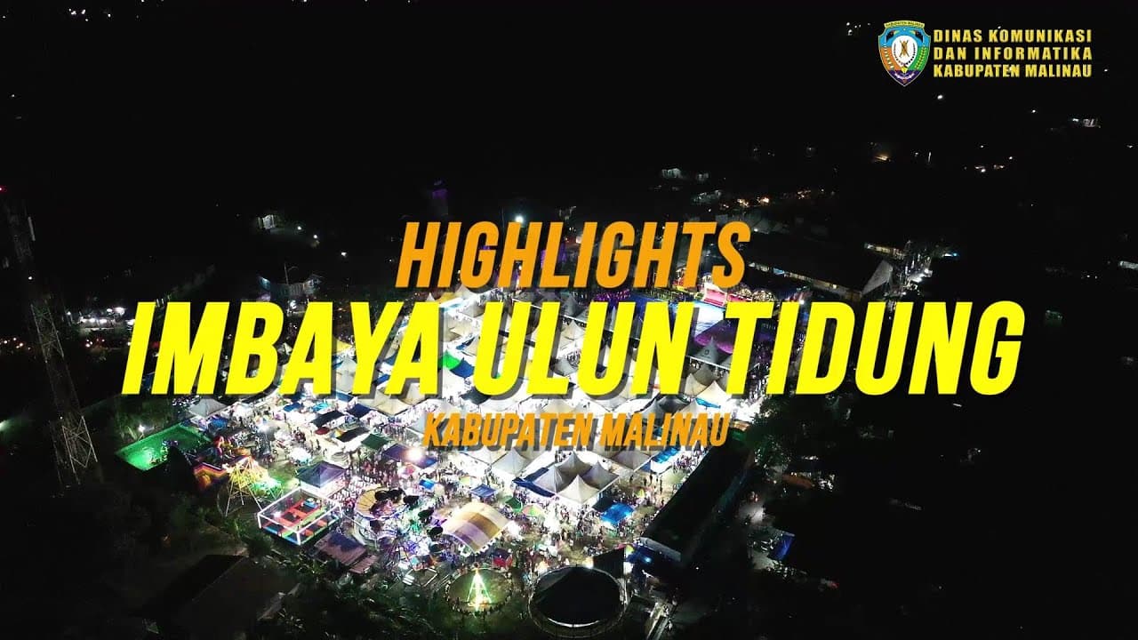 HIGHLIGHT IMBAYA ULUN TIDUNG