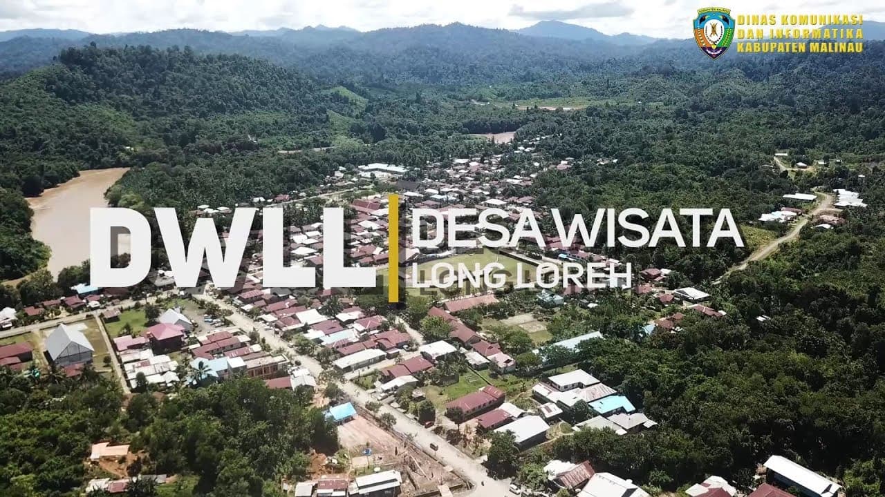 PERESMIAN DESA WISATA LONG LOREH KABUPATEN MALINAU
