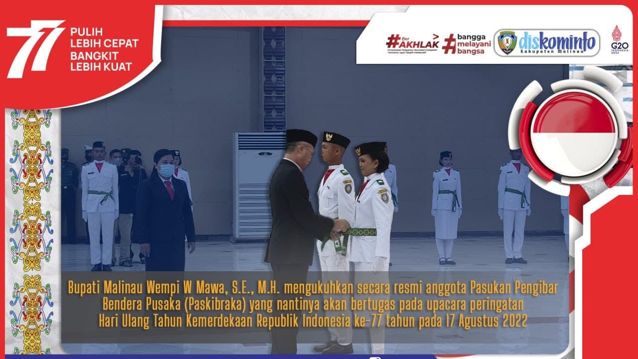 PENGUKUHAN PASKIBRAKA KABUPATEN MALINAU TAHUN 2022