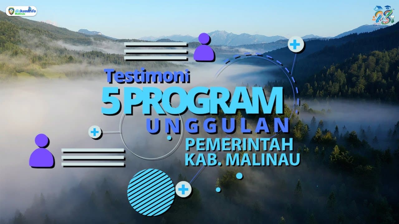 TESTIMONI 5 PROGRAM UNGGULAN PEMERINTAH KAB MALINAU