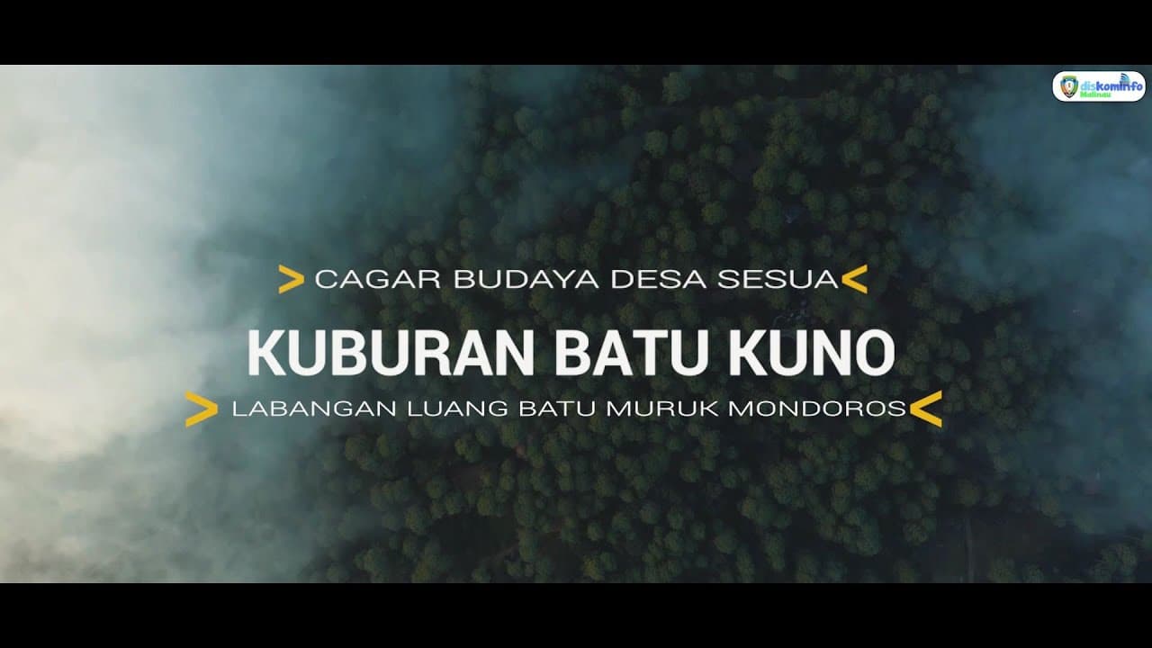 CAGAR BUDAYA LABANGAN LUANG BATU MURUK MONDOROS (KUBURAN BATU KUNO) DESA SESUA