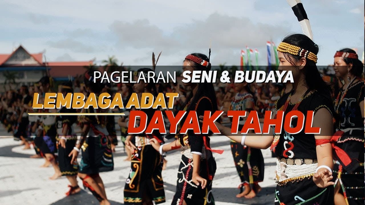 IRAU 10 MALINAU | PAGELARAN SENI & BUDAYA LEMBAGA ADAT DAYAK TAHOL